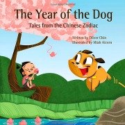Chinese Zodiac Book for Kids: Year of the Dog