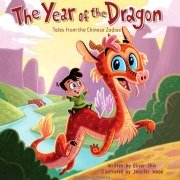 Chinese Zodiac Book for Kids: Year of the Dragon