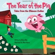 Chinese Zodiac Book for Kids: Year of the Pig